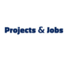 PROJECTS & JOBS