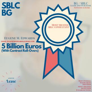 5 Billion Euros Face Value SBLC Sale / Lease