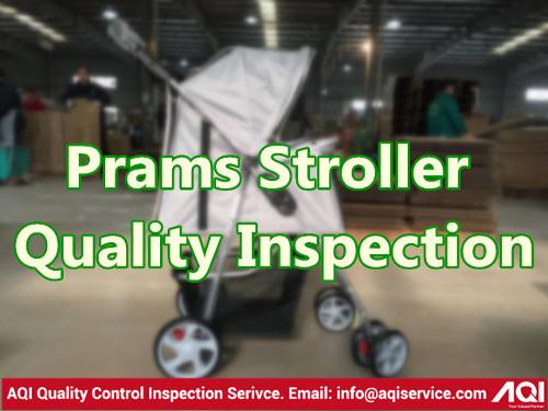 Prams stroller Quality Control Service